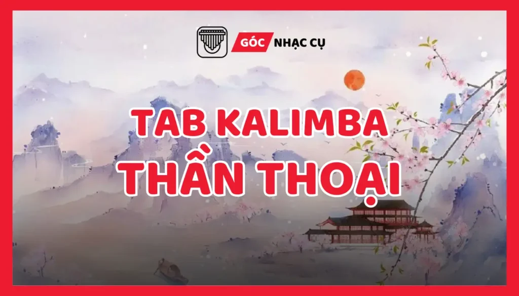 Tab kalimba thần thoại