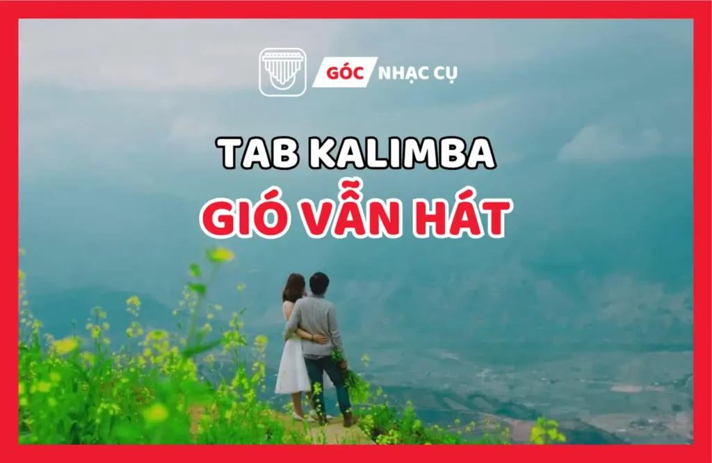 Tab Kalimba Gió Vẫn Hát