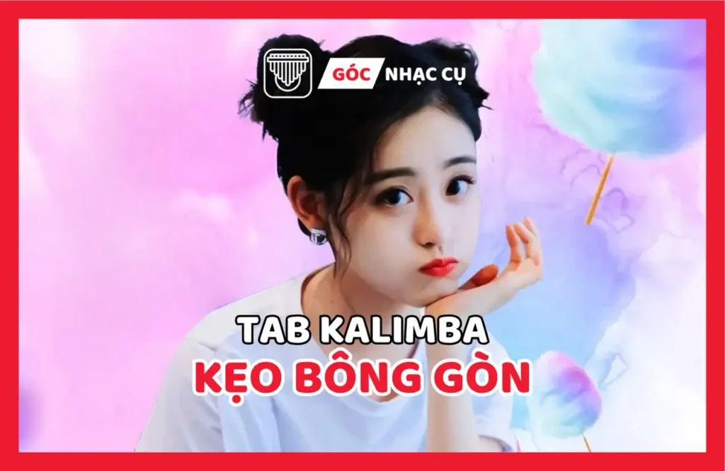 Tab Kalimba Kẹo Bông Gòn