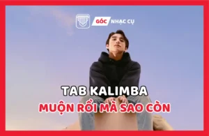 Tab Kalimba Muộn Rồi Mà Sao Còn